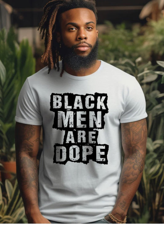 Black Men Are Dope Tee