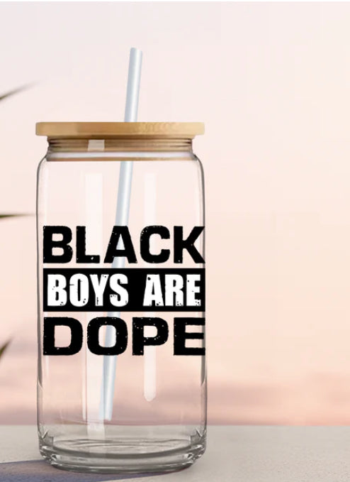 Black Boys Are Dope Cup