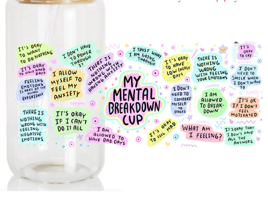 Mental Breakdown Cup