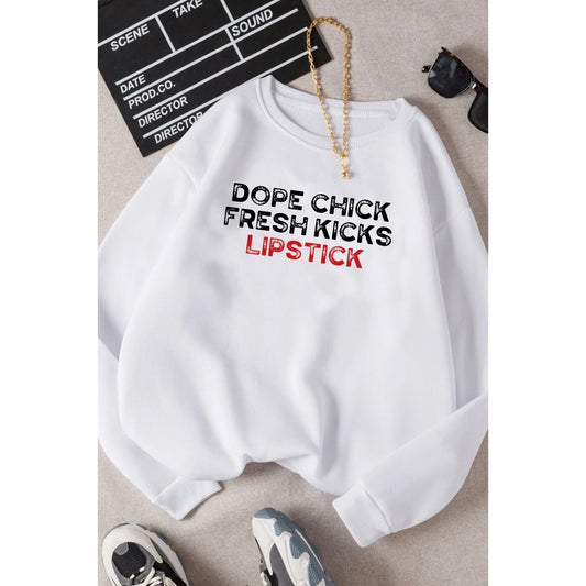 Dope Chick Sweatshirt