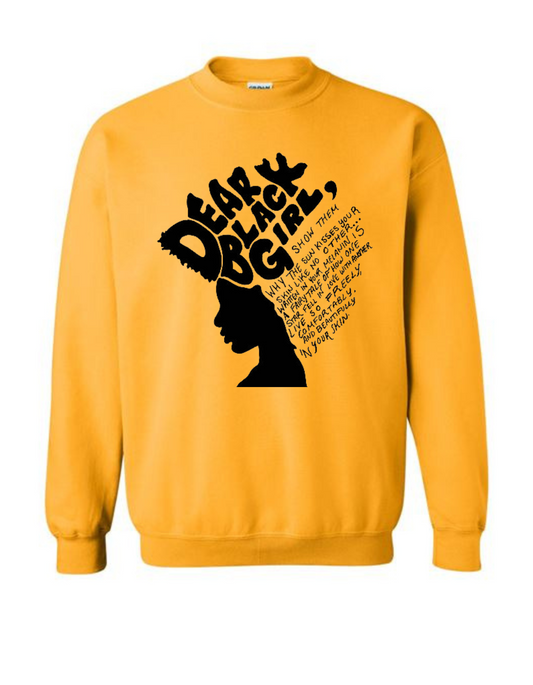 Dear Black Girl Sweatshirt