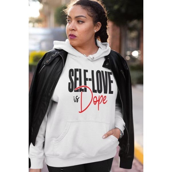 Self Love is Dope Hoodie