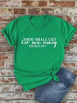 Thou Shall Get Money Tee